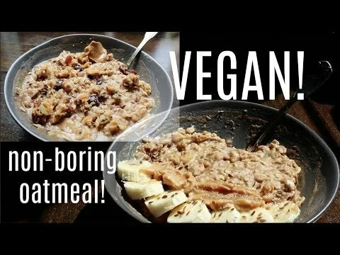 3 Non-Boring Oatmeal Recipes! *VEGAN*