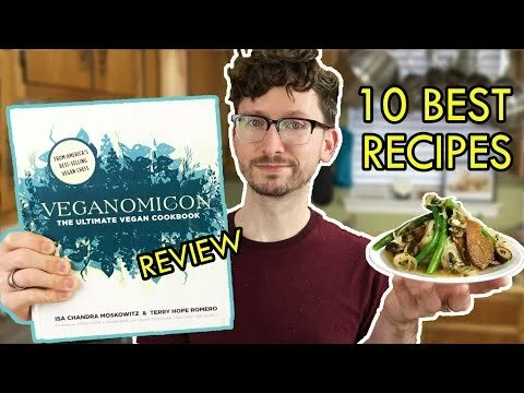 The Veganomicon Cookbook REVIEW + 10 Best Recipes! | The Vegan Test Kitchen