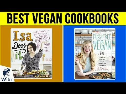 10 Best Vegan Cookbooks 2019